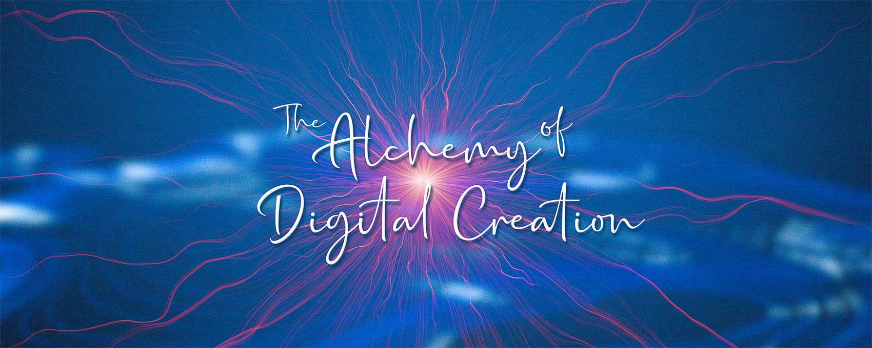 Alchemy of Digital Creation 1700